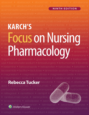 Karch’s Focus on Nursing Pharmacology Cover Image