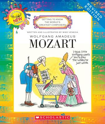 Wolfgang Amadeus Mozart (Revised Edition) (Getting to Know the World's Greatest Composers) Cover Image
