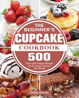 The Beginner's Cupcake Cookbook Cover Image