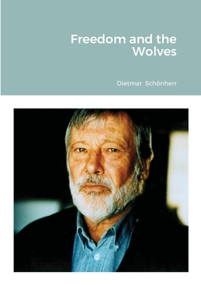 Freedom and the Wolves Cover Image