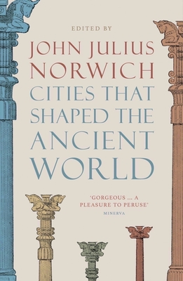 Cities that Shaped the Ancient World Cover Image