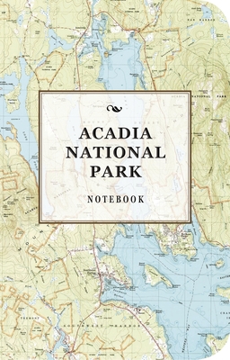 The Acadia National Park Signature Notebook: An Inspiring Notebook for Curious Minds (The Signature Notebook Series)