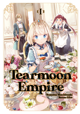 Tearmoon Empire: Volume 1 Cover Image