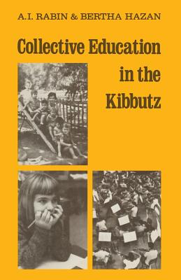 Collective Education in the Kibbutz: From Infancy to Maturity Cover Image