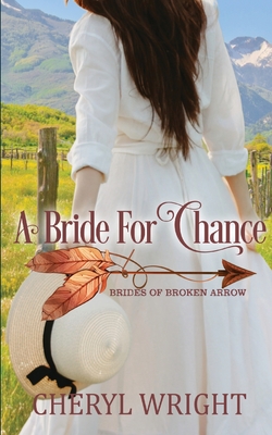 A Bride for Chance By Cheryl Wright Cover Image