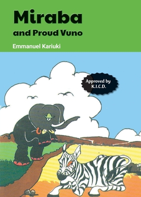 Miraba and Proud Vuno By Emmanuel Kariuki Cover Image