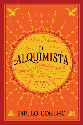 The Alchemist \ El Alquimista (Spanish edition): Una fábula para seguir tus sueños Cover Image