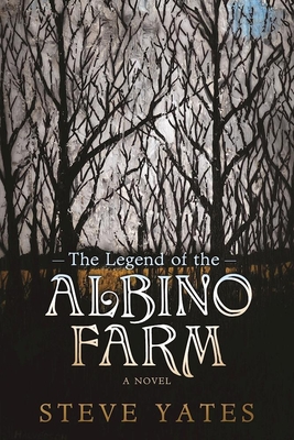 Cover for The Legend of the Albino Farm