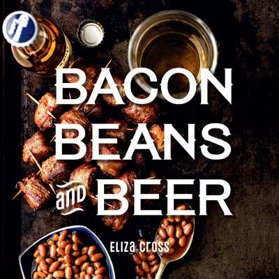 Cover for Bacon, Beans, and Beer