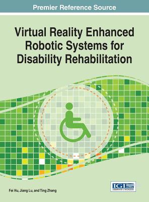 Virtual Reality Enhanced Robotic Systems for Disability Rehabilitation Cover Image