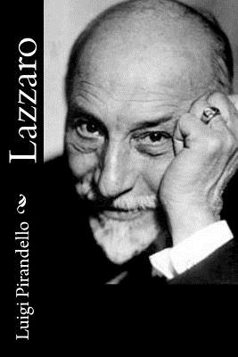 Lazzaro By Luigi Pirandello Cover Image