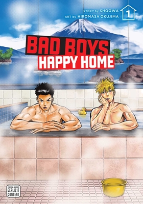 Bad Boys, Happy Home, Vol. 1 By SHOOWA, Hiromasa Okujima (Illustrator) Cover Image