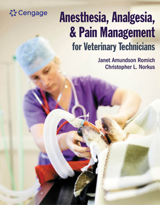 Anesthesia, Analgesia, and Pain Management for Veterinary Technicians Cover Image