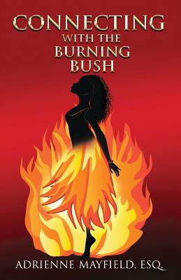 Connecting With The Burning Bush Cover Image