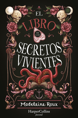 El libro de los secretos vivientes (The Book of Living Secrets - Spanish Edition Cover Image