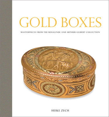 Gold Boxes: Masterpieces from the Rosalinde and Arthur Gilbert Collection Cover Image