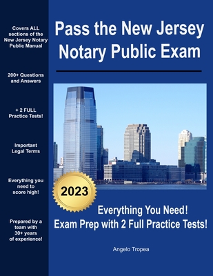 Pass the New Jersey Notary Public Exam: Everything You Need - Exam Prep with 2 Full Practice Tests! Cover Image