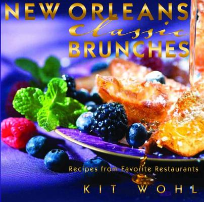 New Orleans Classic Brunches (Classic Recipes) Cover Image