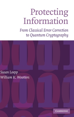 Protecting Information: From Classical Error Correction to Quantum Cryptography Cover Image