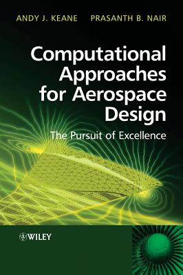 Computational Approaches for Aerospace Design: The Pursuit of 