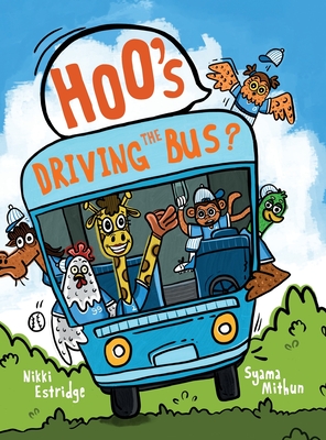 Hoo's Driving the Bus? By Nikki Estridge Cover Image