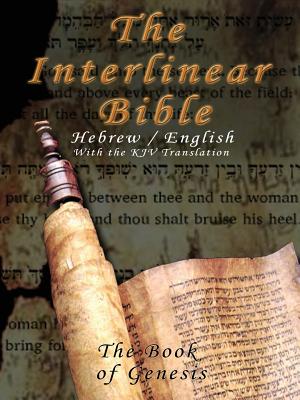 Interlinear Bible; The Book of Genesis-PR-Hebrew/English-FL/KJV Cover Image