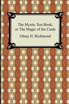The Mystic Test Book, or The Magic of the Cards