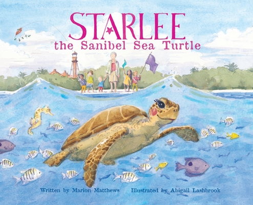 Starlee the Sanibel Sea Turtle  Cover Image