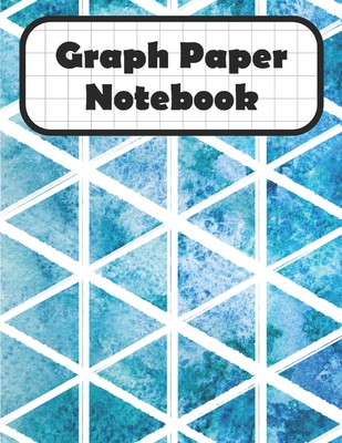 Graph Paper Notebook: Watercolor Blue Triangles Grid Paper Quad Ruled 4  Squares Per Inch Large Graphing Paper 8.5 By 11 (Paperback)
