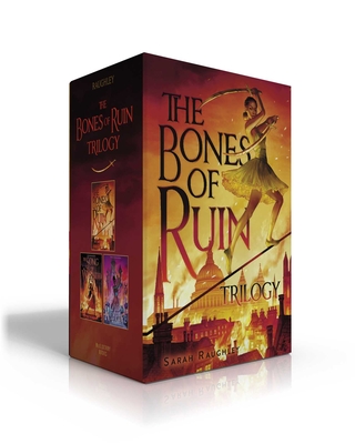 The Bones of Ruin Trilogy (Boxed Set): The Bones of Ruin; The Song of Wrath; The Lady of Rapture Cover Image
