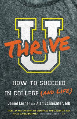 U Thrive Lib/E: How to Succeed in College (and Life) Cover Image