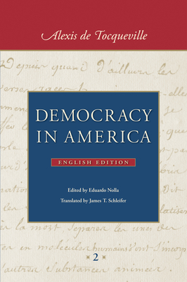 Democracy in America: In Two Volumes Cover Image
