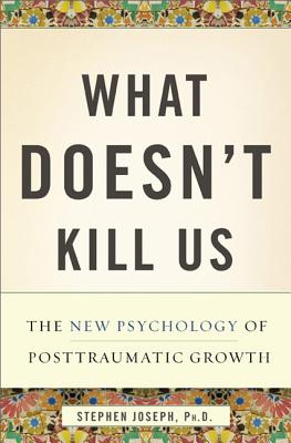 What Doesn't Kill Us Cover