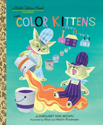 The Color Kittens (Little Golden Book) Cover Image