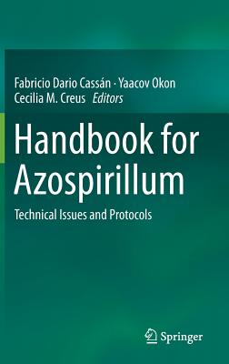 Handbook for Azospirillum: Technical Issues and Protocols Cover Image