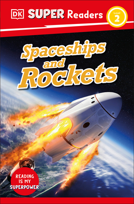 DK Super Readers Level 2 Spaceships and Rockets Cover Image