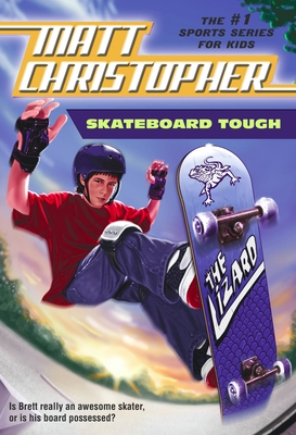 Skateboard Tough By Matt Christopher Cover Image