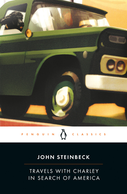 Travels with Charley in Search of America By John Steinbeck, Jay Parini (Introduction by) Cover Image