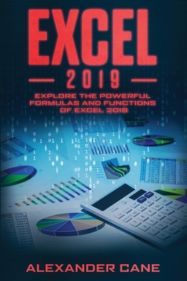 Excel 2019: Explore the powerful Formulas and Functions of Excel 2019 Cover Image
