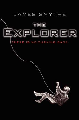 The Explorer (The Anomaly Quartet #1)