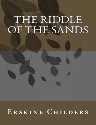 The Riddle of the Sands