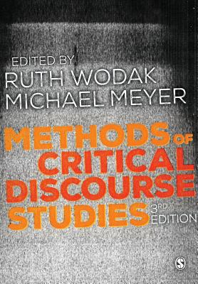 Methods of Critical Discourse Studies (Introducing Qualitative Methods)