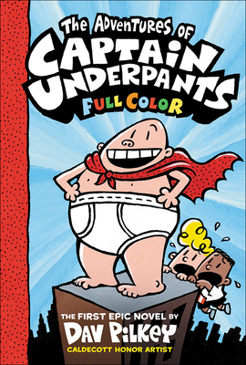 Adventures of Captain Underpants (Color Edition) Cover Image