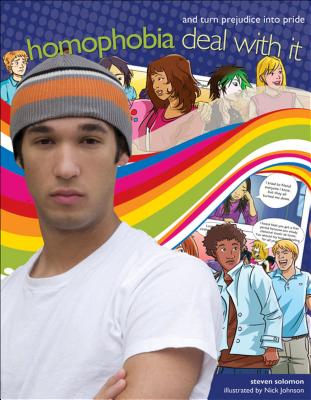 Homophobia: Deal with It and Turn Prejudice Into Pride (Lorimer Deal with It) Cover Image