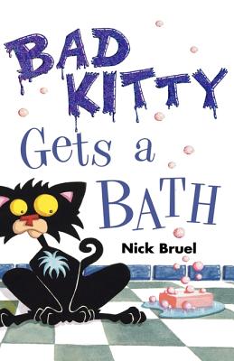 Bad Kitty Gets a Bath (classic black-and-white edition)