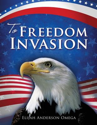 To Freedom Invasion Cover Image