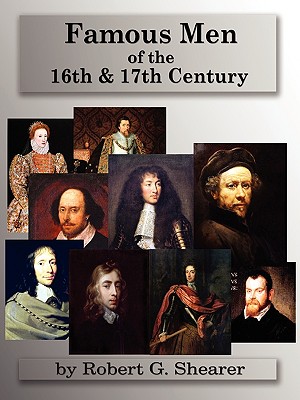 Famous Men of the 16th & 17th Century Cover Image