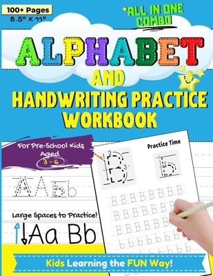 Alphabet and Handwriting Practice Workbook For Preschool Kids Ages 3-6: Handwriting Practice For Kids to Improve Pen Control, Alphabet Comprehension, By Romney Nelson Cover Image