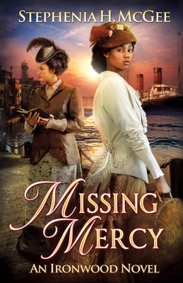 Missing Mercy: Ironwood Plantation Family Saga, book three cover