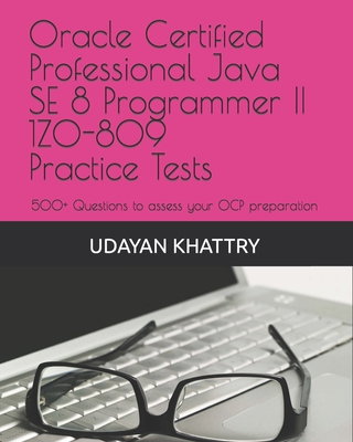 Oracle Certified Professional Java SE 8 Programmer II 1Z0-809 Practice ...